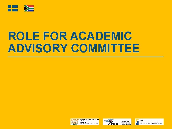 ROLE FOR ACADEMIC ADVISORY COMMITTEE 