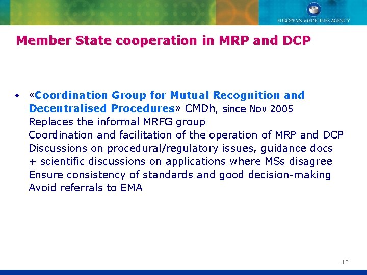 Member State cooperation in MRP and DCP • «Coordination Group for Mutual Recognition and
