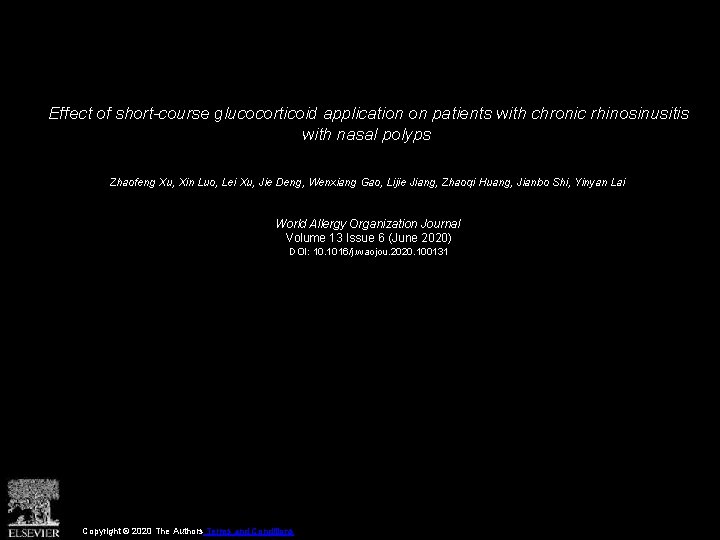 Effect of short-course glucocorticoid application on patients with chronic rhinosinusitis with nasal polyps Zhaofeng