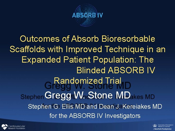 Outcomes of Absorb Bioresorbable Scaffolds with Improved Technique in an Expanded Patient Population: The