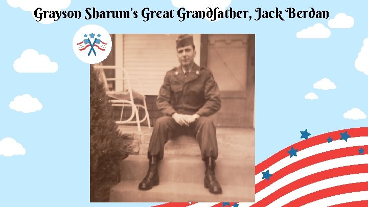 Grayson Sharum’s Great Grandfather, Jack Berdan 