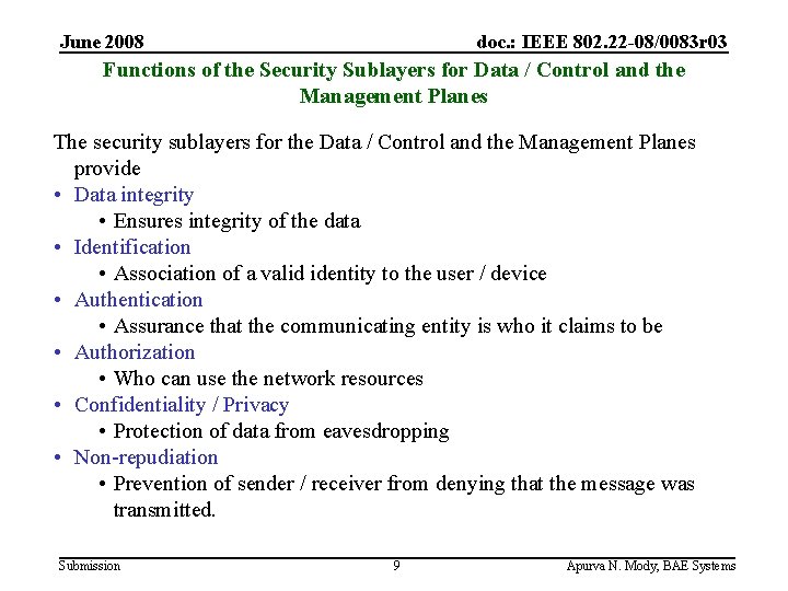 June 2008 doc. : IEEE 802. 22 -08/0083 r 03 Functions of the Security