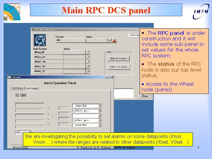 Main RPC DCS panel • The RPC panel is under construction and it will