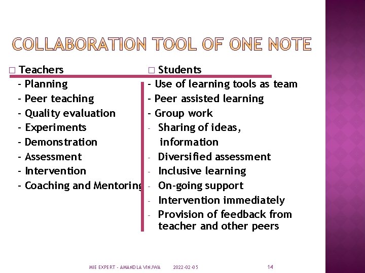� Teachers � Students - Planning - Use of learning tools as team -