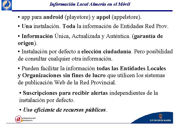 Información Local Almería en el Móvil • app para android (playstore) y appel (appelstore).