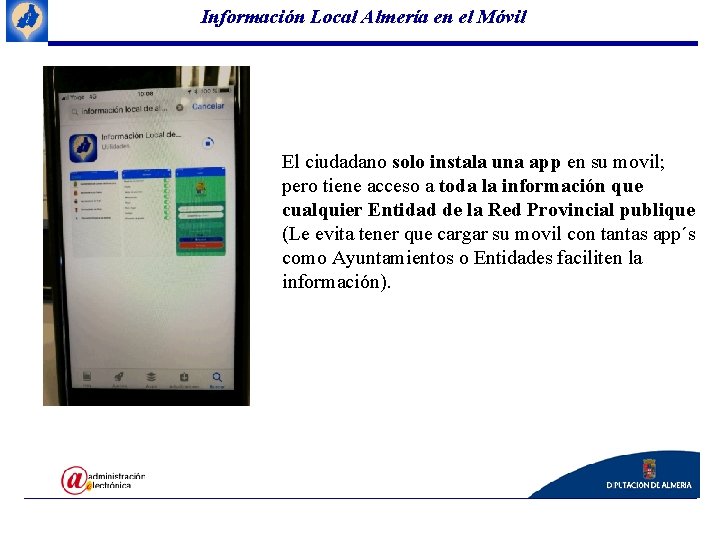 Información Local Almería en el Móvil El ciudadano solo instala una app en su