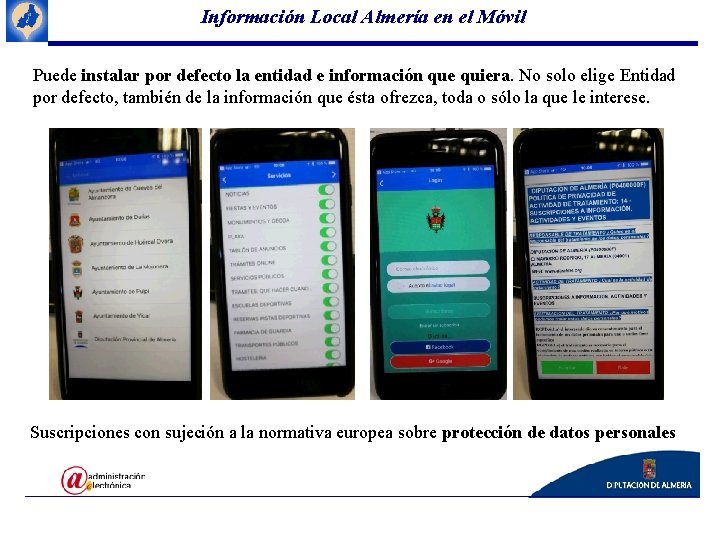 Información Local Almería en el Móvil Puede instalar por defecto la entidad e información