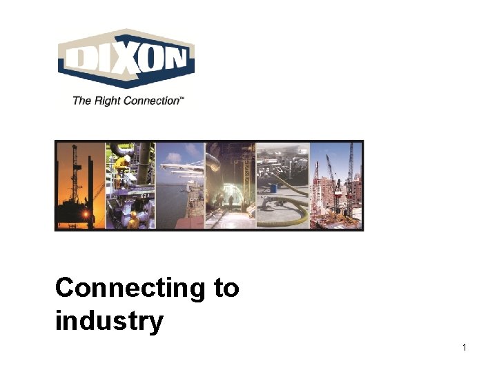 Connecting to industry 1 