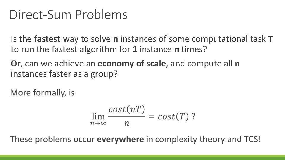 Direct-Sum Problems Is the fastest way to solve n instances of some computational task