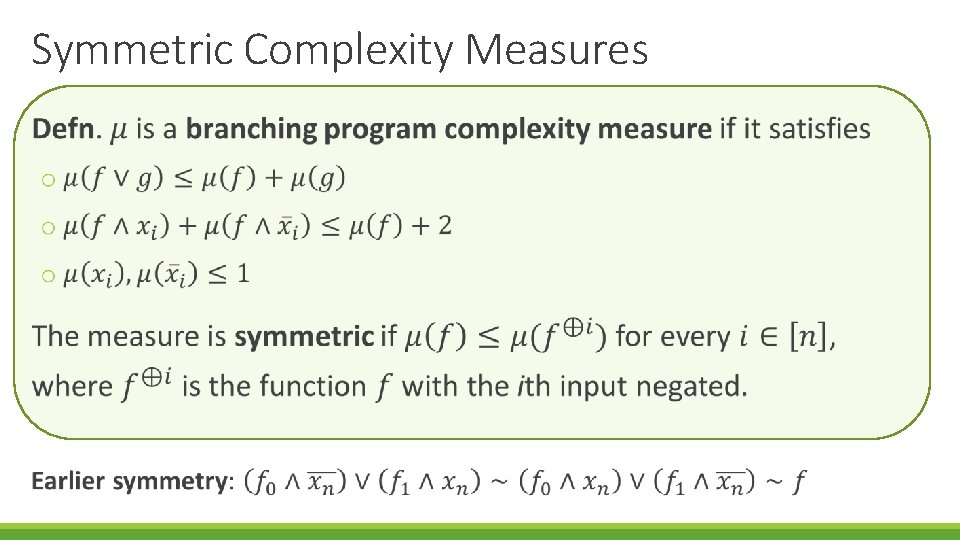 Symmetric Complexity Measures 