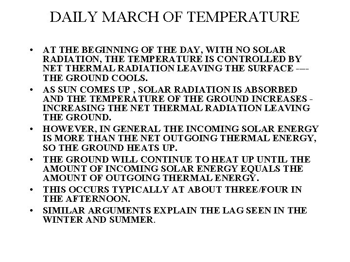 DAILY MARCH OF TEMPERATURE • AT THE BEGINNING OF THE DAY, WITH NO SOLAR