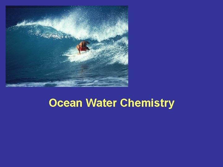 Ocean Water Chemistry 