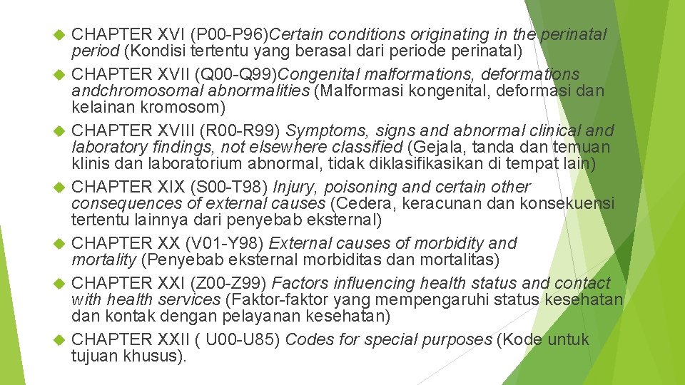  CHAPTER XVI (P 00 -P 96)Certain conditions originating in the perinatal period (Kondisi