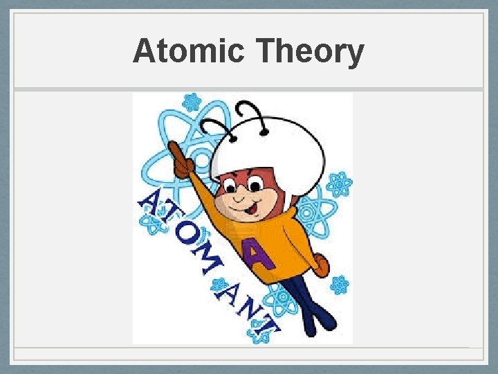 Atomic Theory 