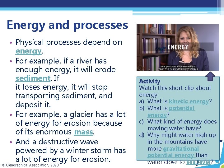 Energy and processes • Physical processes depend on energy. • For example, if a Energy and processes • Physical processes depend on energy. • For example, if a