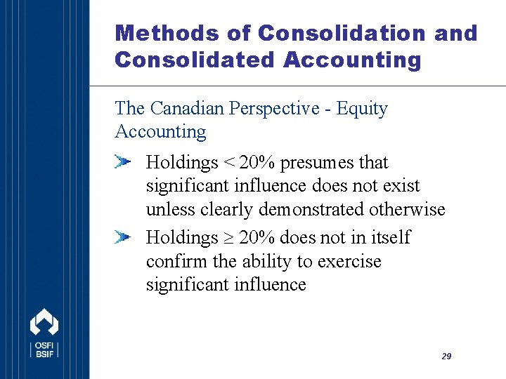 Methods of Consolidation and Consolidated Accounting The Canadian Perspective - Equity Accounting Holdings <