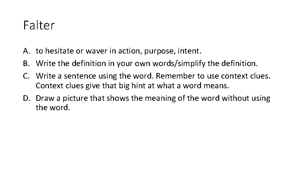 A Copy the word and definition B Write
