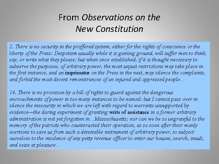 From Observations on the New Constitution 2. There is no security in the proffered