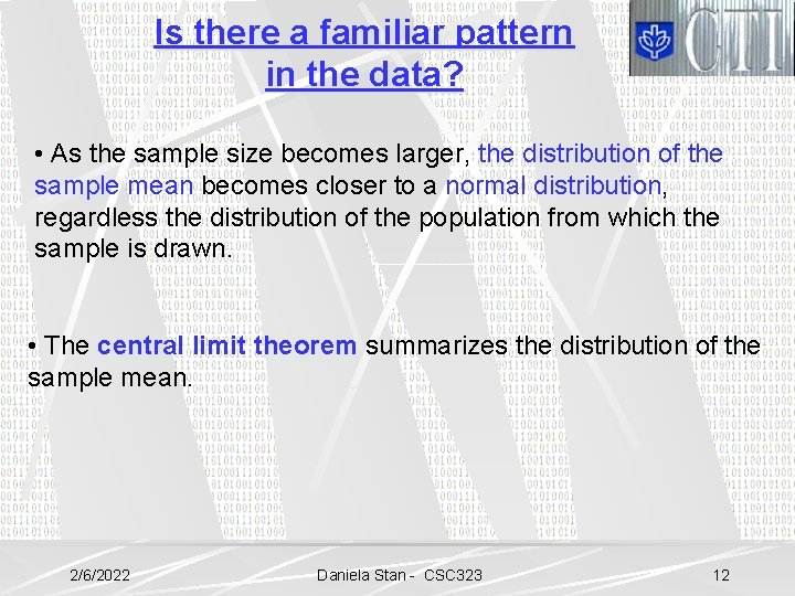 Is there a familiar pattern in the data? • As the sample size becomes