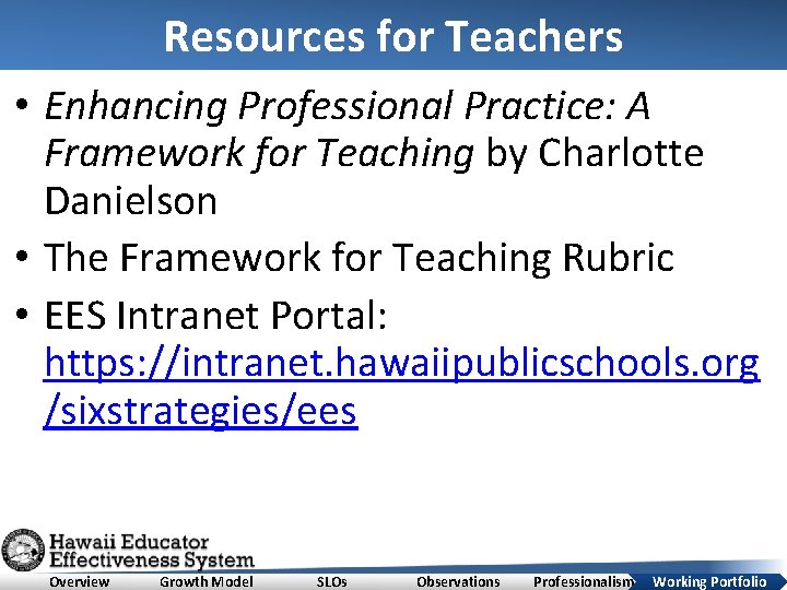 Resources for Teachers • Enhancing Professional Practice: A Framework for Teaching by Charlotte Danielson