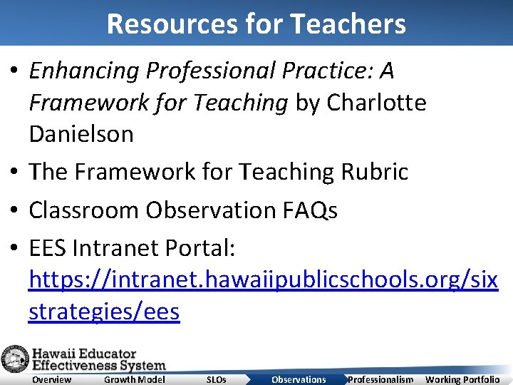 Resources for Teachers • Enhancing Professional Practice: A Framework for Teaching by Charlotte Danielson