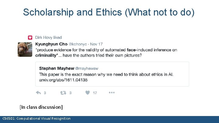 Scholarship and Ethics (What not to do) [In class discussion] CS 6501: Computational Visual