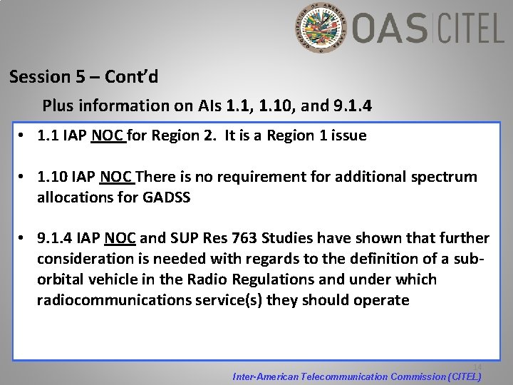 Session 5 – Cont’d Plus information on AIs 1. 1, 1. 10, and 9.