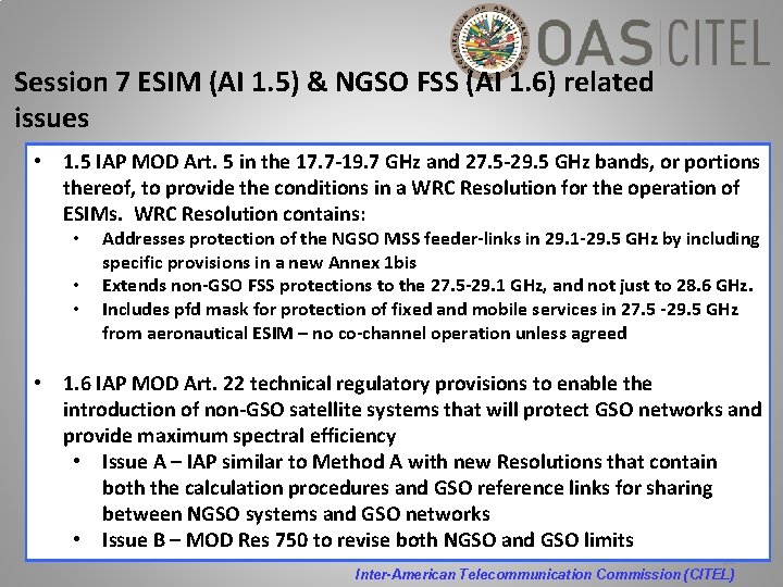 Session 7 ESIM (AI 1. 5) & NGSO FSS (AI 1. 6) related issues