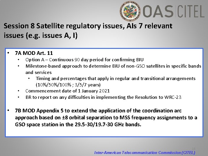 Session 8 Satellite regulatory issues, AIs 7 relevant issues (e. g. issues A, I)