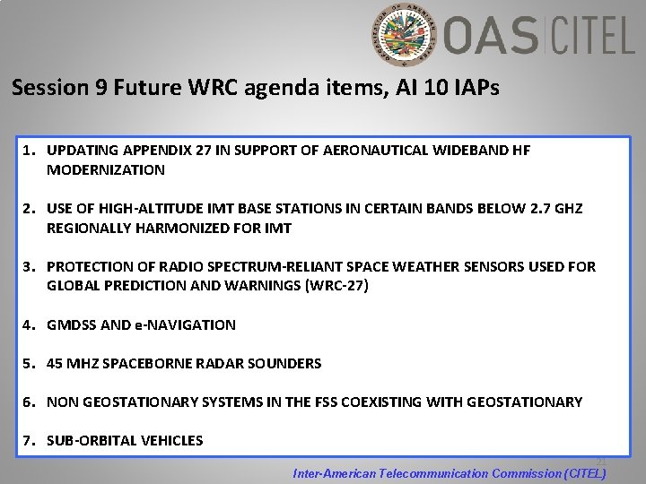 Session 9 Future WRC agenda items, AI 10 IAPs 1. UPDATING APPENDIX 27 IN