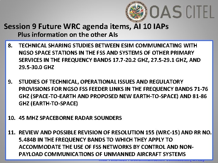 Session 9 Future WRC agenda items, AI 10 IAPs Plus information on the other