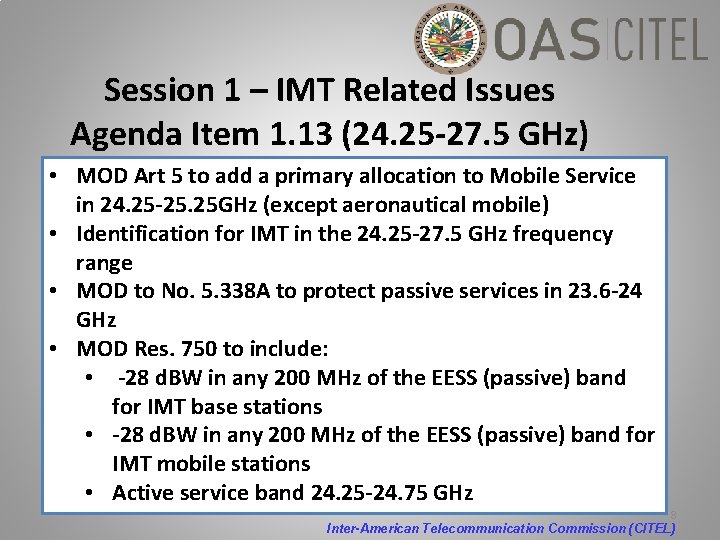 Session 1 – IMT Related Issues Agenda Item 1. 13 (24. 25 -27. 5