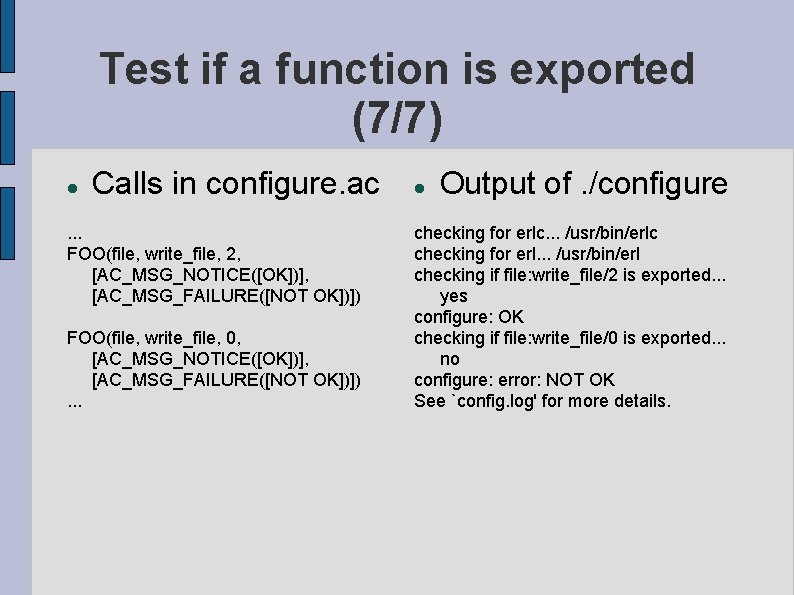 Test if a function is exported (7/7) Calls in configure. ac . . .