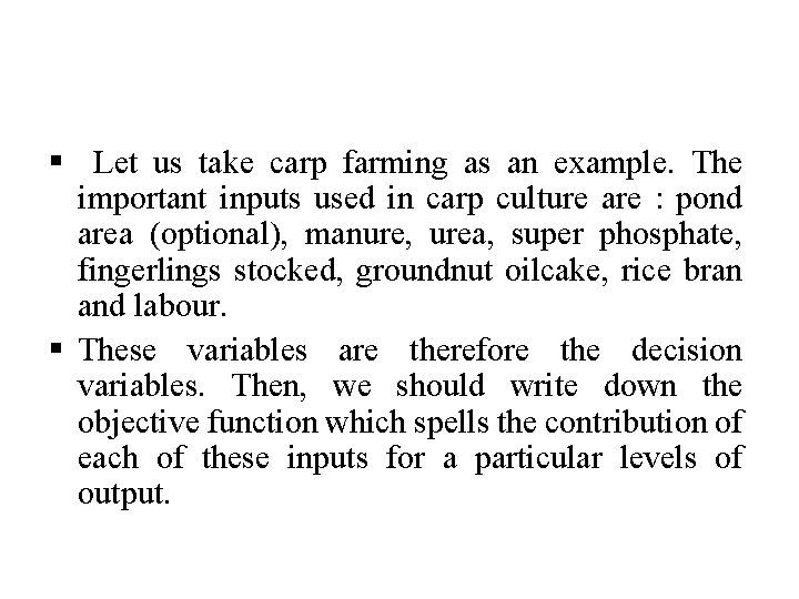Preparation of Enterprise budget for Integrated fish farming