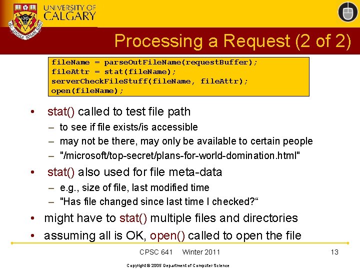 Processing a Request (2 of 2) file. Name = parse. Out. File. Name(request. Buffer);