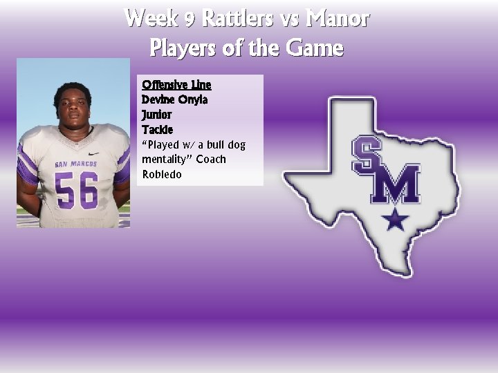 Week 9 Rattlers vs Manor Players of the Game Offensive Line Devine Onyia Junior