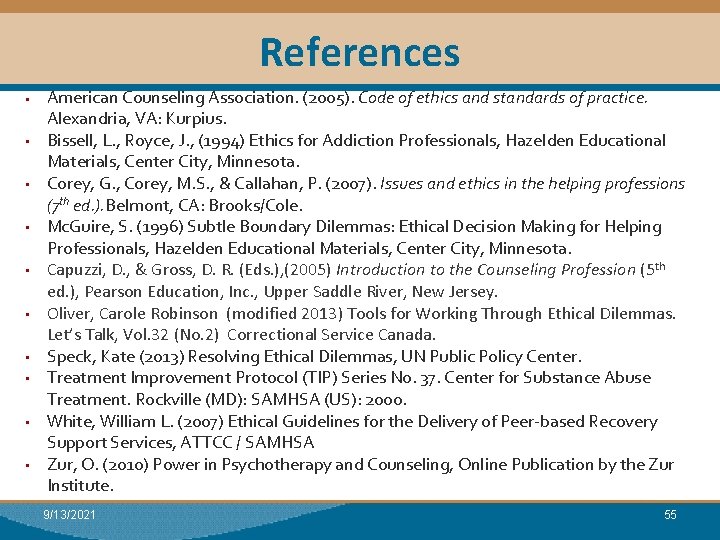 References § • • • American Counseling Association. (2005). Code of ethics and standards