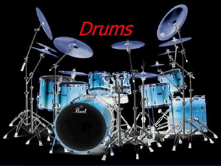 Drums 