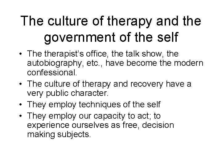 The culture of therapy and the government of the self • The therapist’s office, The culture of therapy and the government of the self • The therapist’s office,