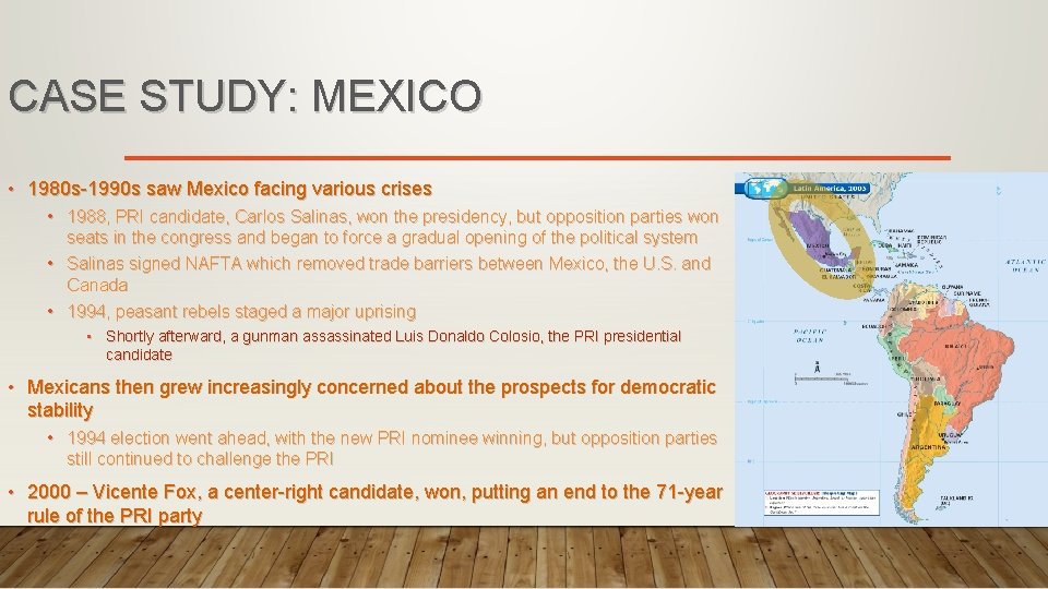 CASE STUDY: MEXICO • 1980 s-1990 s saw Mexico facing various crises • 1988,