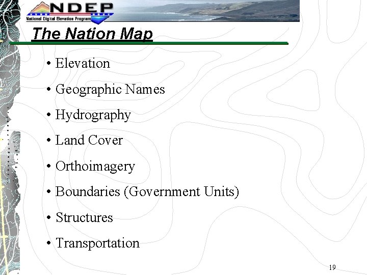 The Nation Map • Elevation • Geographic Names • Hydrography • Land Cover •