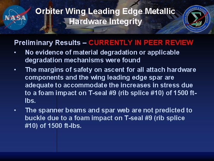 Orbiter Wing Leading Edge Metallic Hardware Integrity Preliminary Results – CURRENTLY IN PEER REVIEW