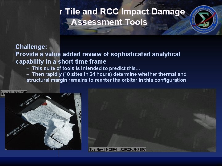 Orbiter Tile and RCC Impact Damage Assessment Tools Challenge: Provide a value added review