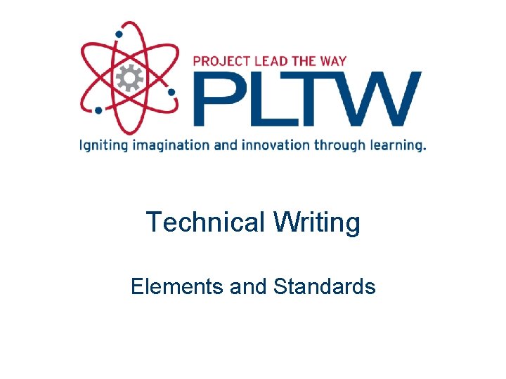 Technical Writing Elements and Standards 