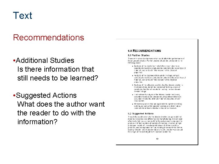 Text Recommendations • Additional Studies Is there information that still needs to be learned?