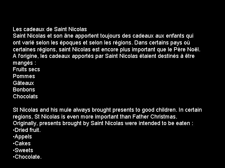 Les cadeaux de Saint Nicolas et son âne apportent toujours des cadeaux enfants qui