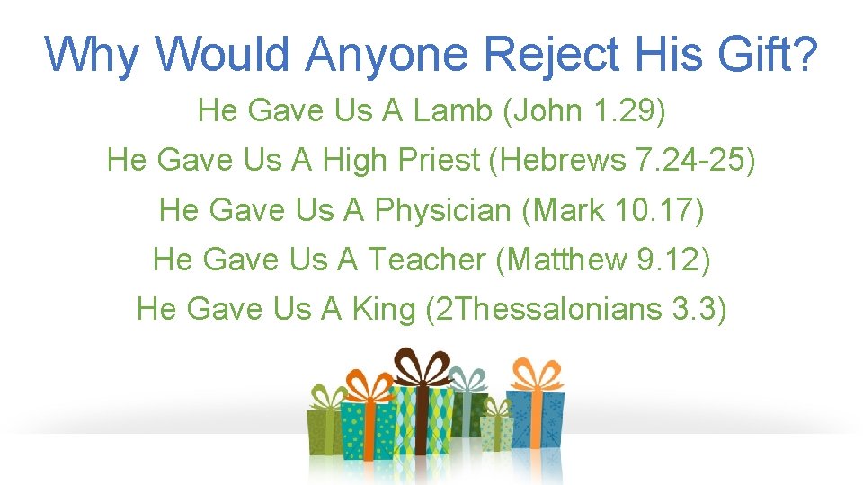 Why Would Anyone Reject His Gift? He Gave Us A Lamb (John 1. 29)