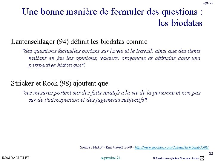 sept. -21 Une bonne manière de formuler des questions : les biodatas Lautenschlager (94)