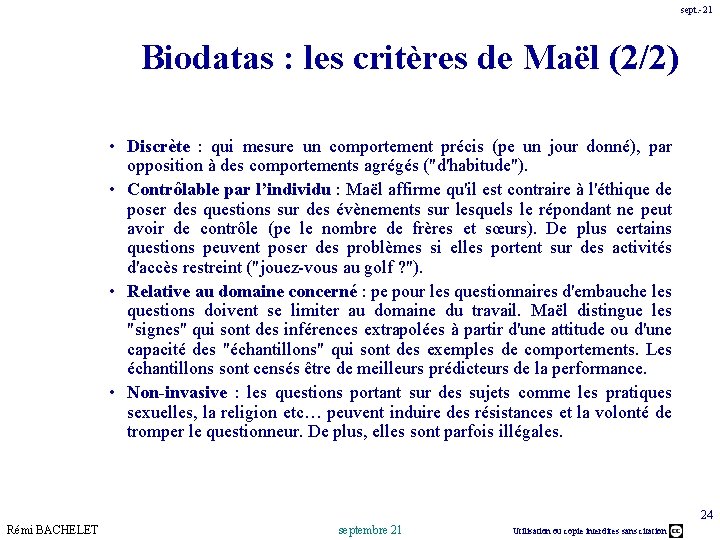 sept. -21 Biodatas : les critères de Maël (2/2) • Discrète : qui mesure