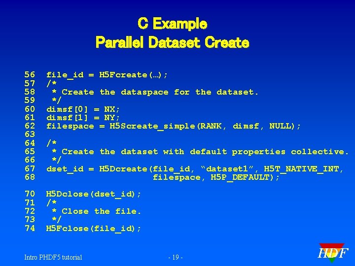 C Example Parallel Dataset Create 56 57 58 59 60 61 62 63 64